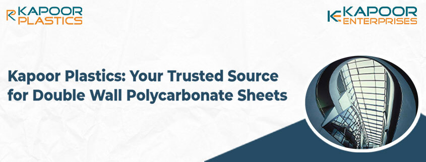 At Kapoor Plastics:Double wall polycarbonate sheets are a revolutionary material known for their strength, versatility, and energy efficiency.